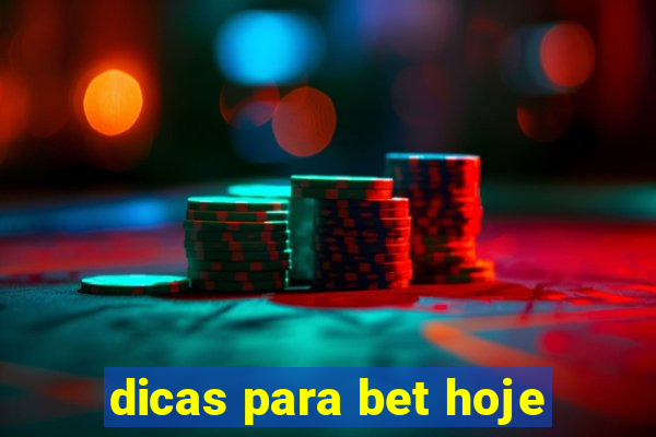 dicas para bet hoje