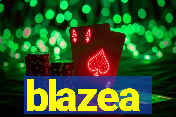 blazea