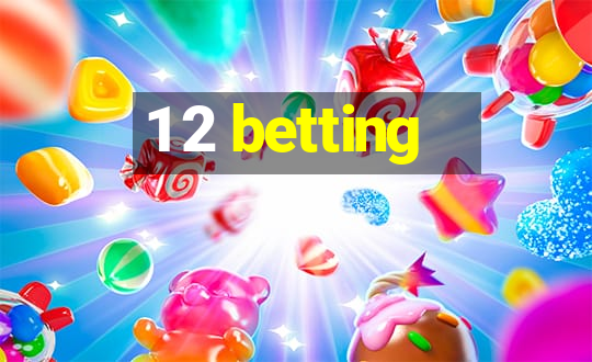 1 2 betting