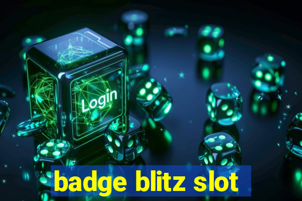 badge blitz slot