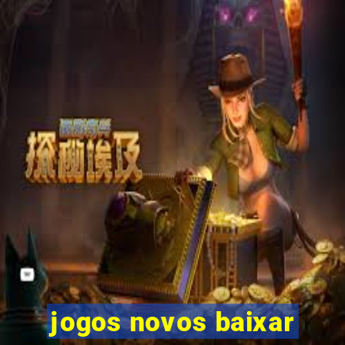 jogos novos baixar