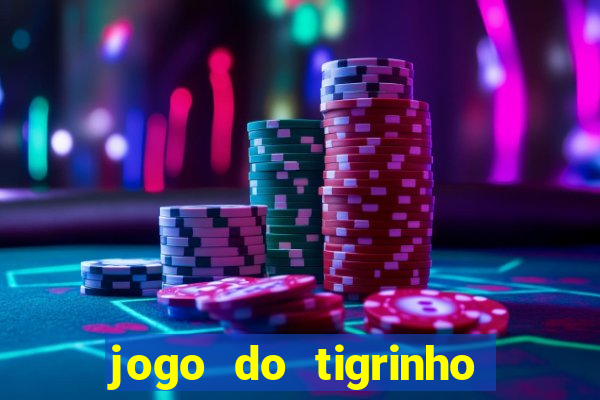 jogo do tigrinho de r$ 5