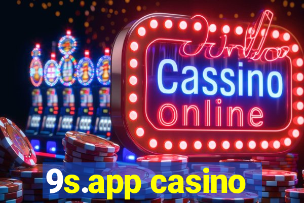 9s.app casino