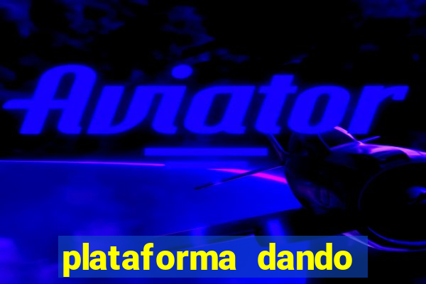 plataforma dando b么nus de cadastro