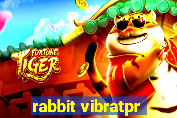 rabbit vibratpr