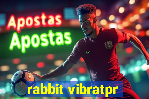 rabbit vibratpr