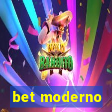 bet moderno