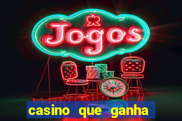 casino que ganha no cadastro