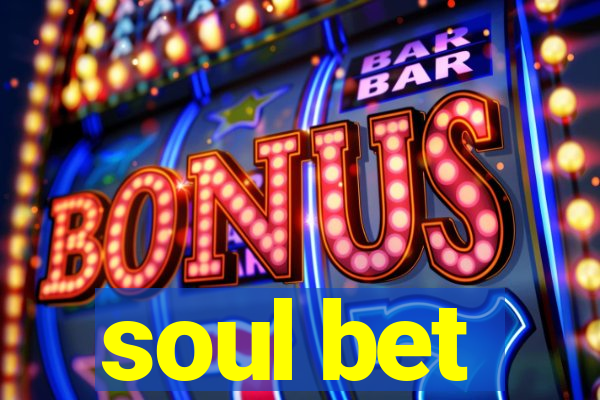 soul bet