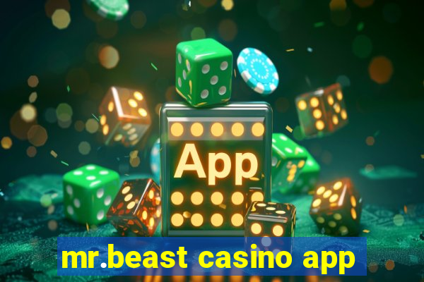 mr.beast casino app