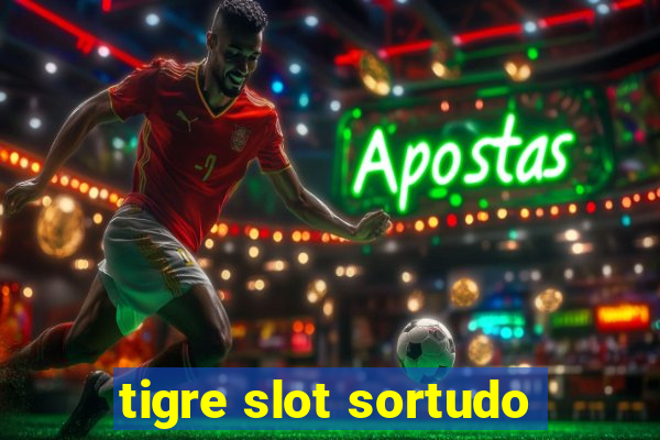 tigre slot sortudo