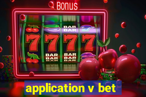 application v bet