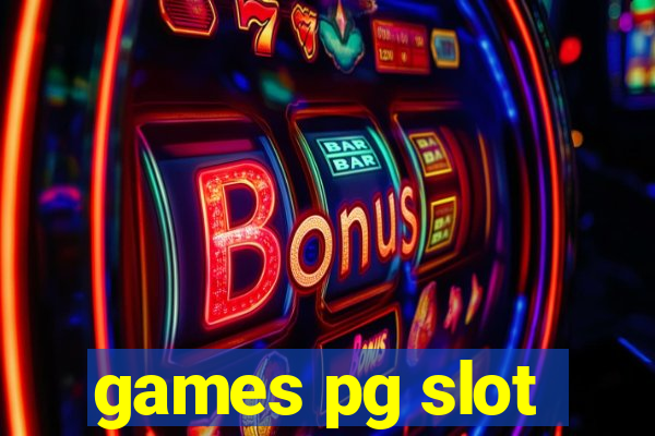 games pg slot