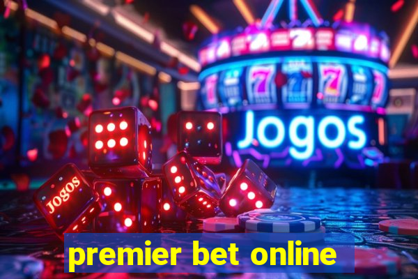 premier bet online