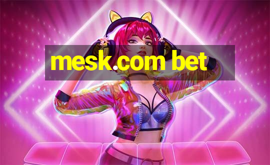 mesk.com bet