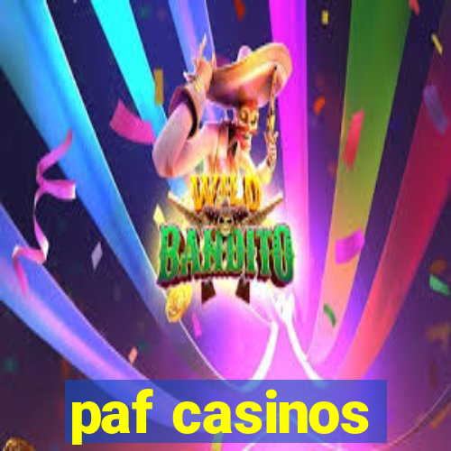 paf casinos