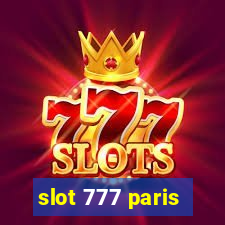 slot 777 paris