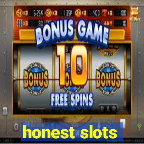 honest slots