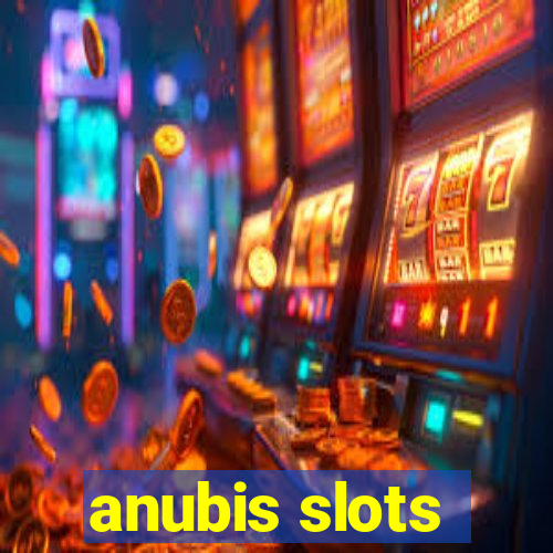 anubis slots