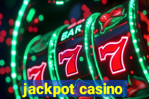 jackpot casino