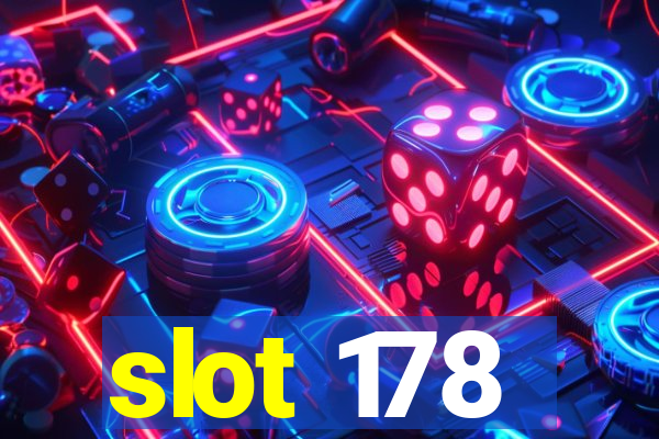 slot 178