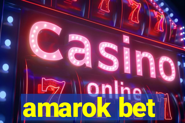 amarok bet