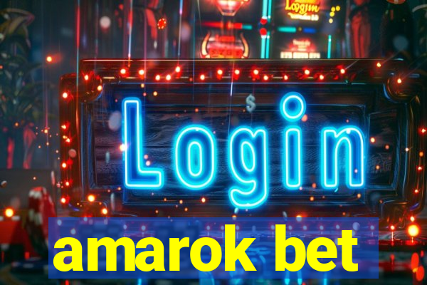 amarok bet