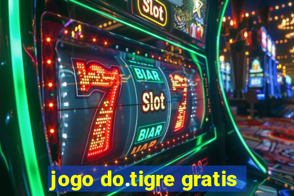 jogo do.tigre gratis