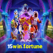 15win fortune