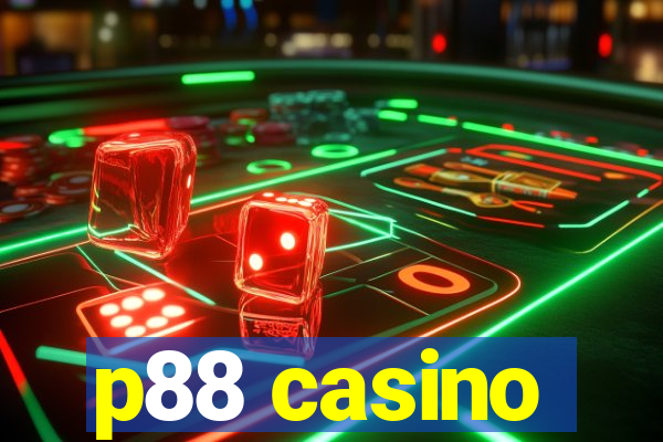 p88 casino