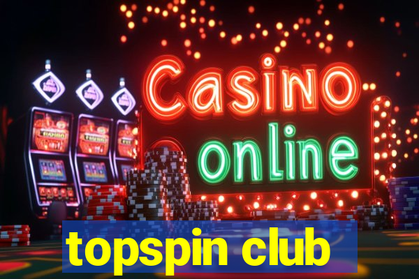 topspin club