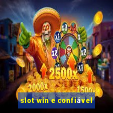 slot win e confiável