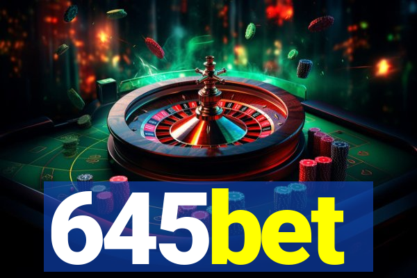 645bet