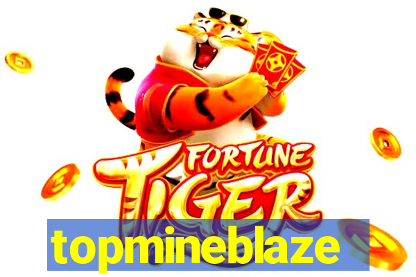 topmineblaze