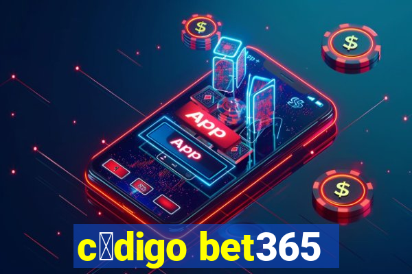 c贸digo bet365