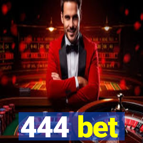 444 bet