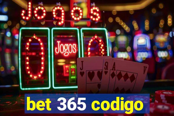 bet 365 codigo