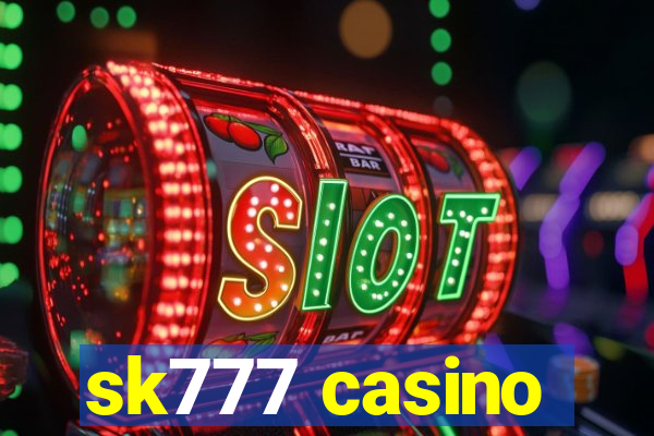 sk777 casino