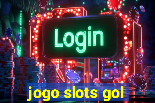 jogo slots gol