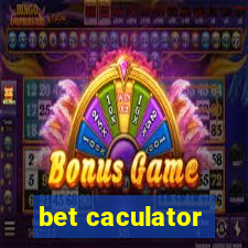 bet caculator