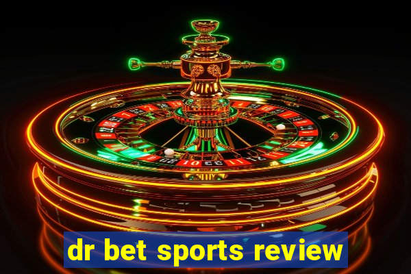 dr bet sports review