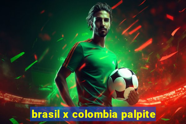 brasil x colombia palpite