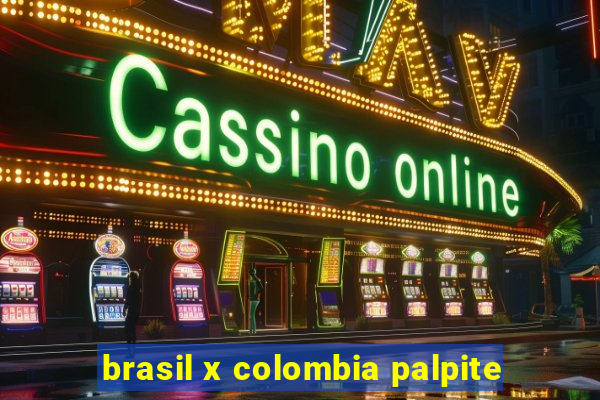 brasil x colombia palpite