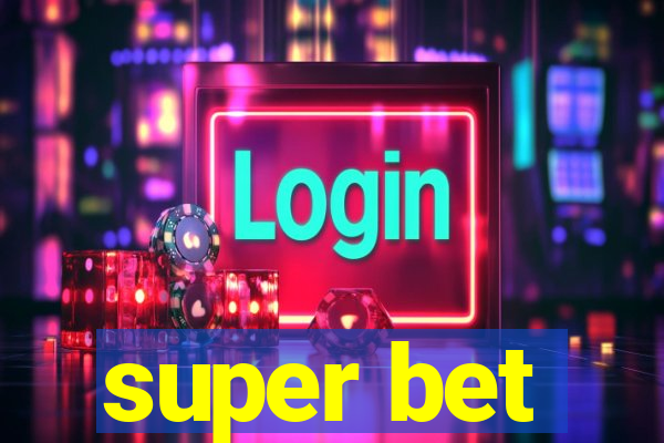 super bet