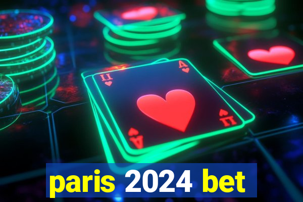 paris 2024 bet