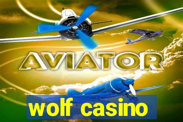 wolf casino