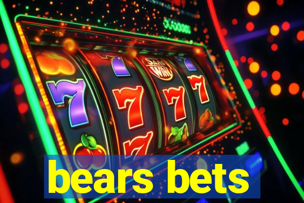 bears bets