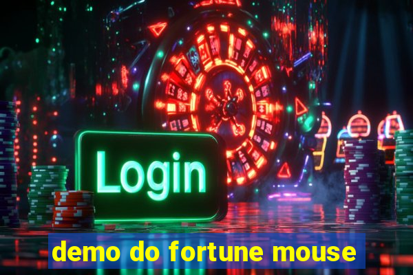 demo do fortune mouse