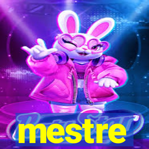 mestre