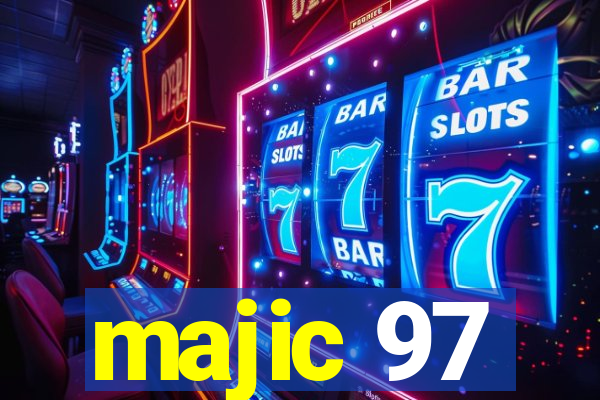 majic 97